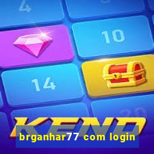 brganhar77 com login